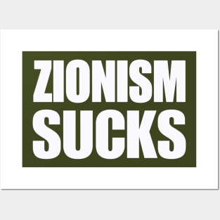 Zionism Sucks - White - Double-sided Posters and Art